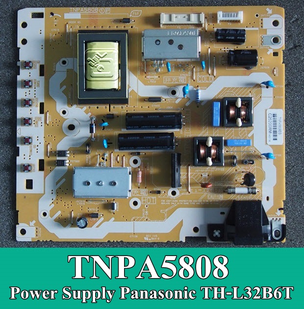 #Power Supply Panasonic TH-L32B6T