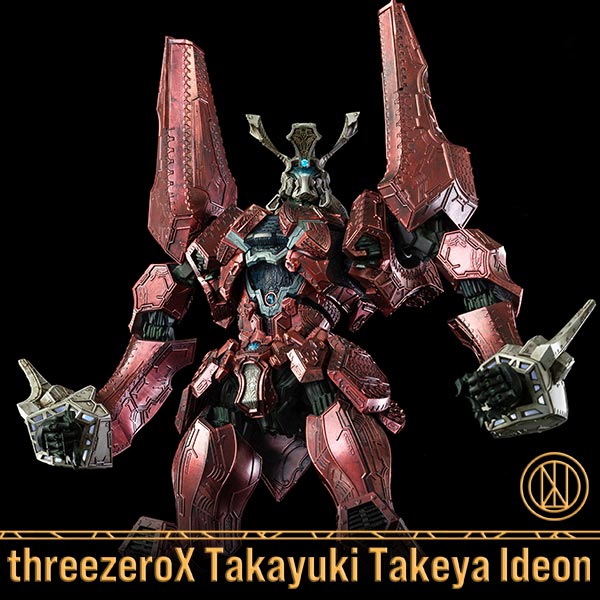 THREEZERO X TAKAYUKI TAKEYA IDEON