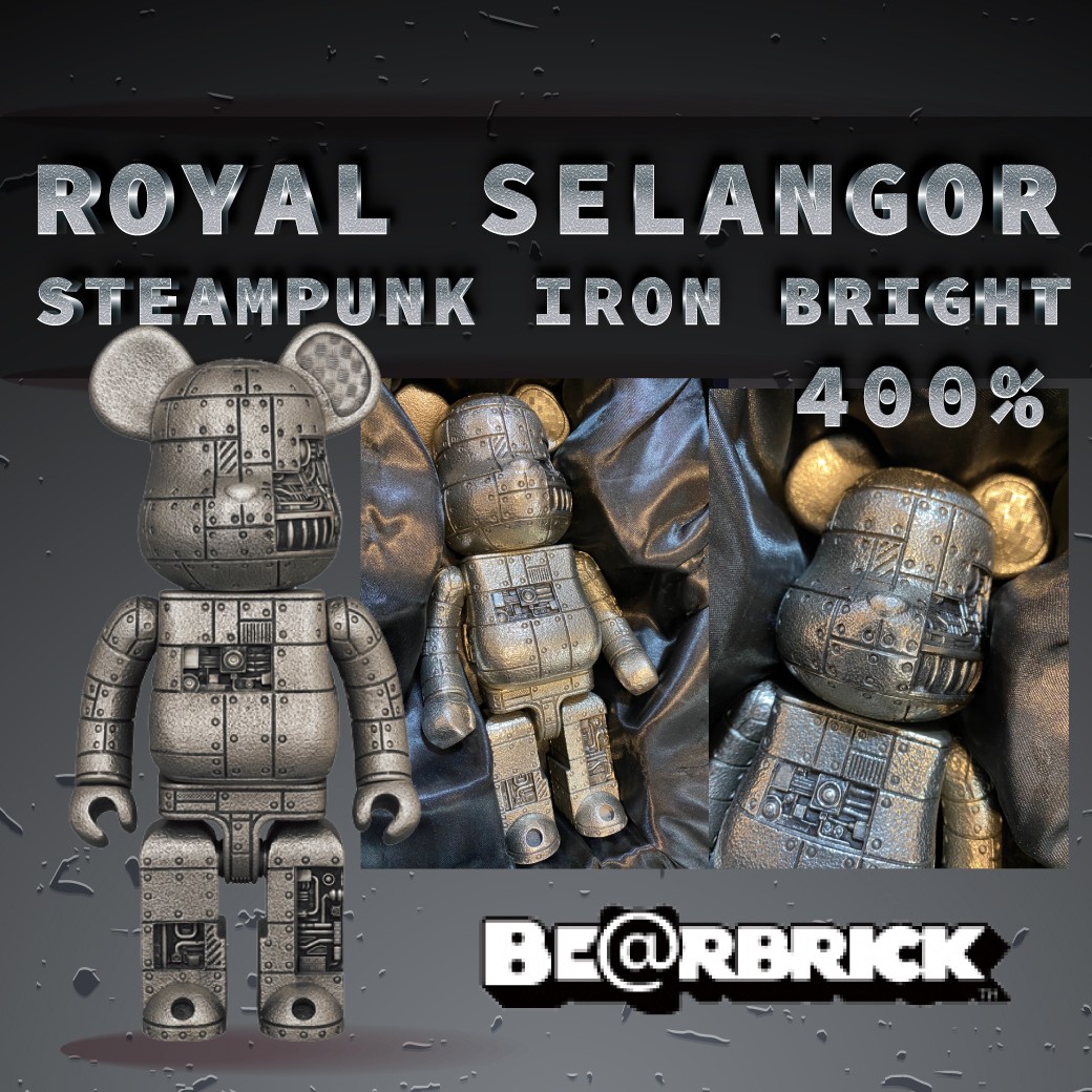 BE@RBRICK ROYAL SELANGOR STEAMPUNK IRON BRIGHT 400%