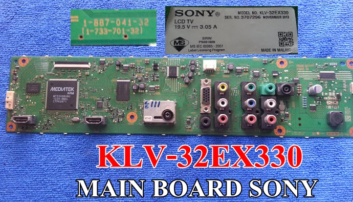 เมนบอร์ด SONY KLV-32EX330 KLV-32EX33A
