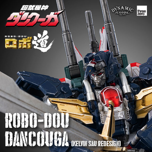 THREEZERO X DANCOUGA – SUPER BEAST MACHINE GOD ROBO‐DOU DANCOUGA (KELVIN SAU REDESIGN)