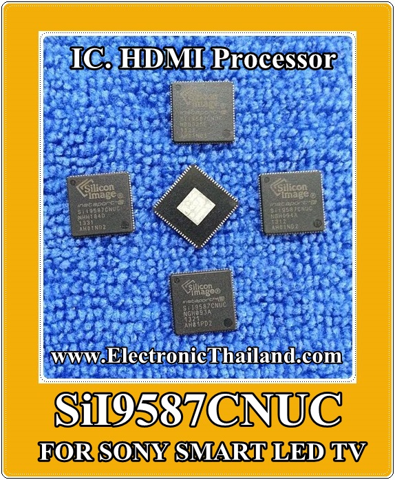 #SiI9587CNUC IC. HDMI Processor FOR SONY SMART LED TV