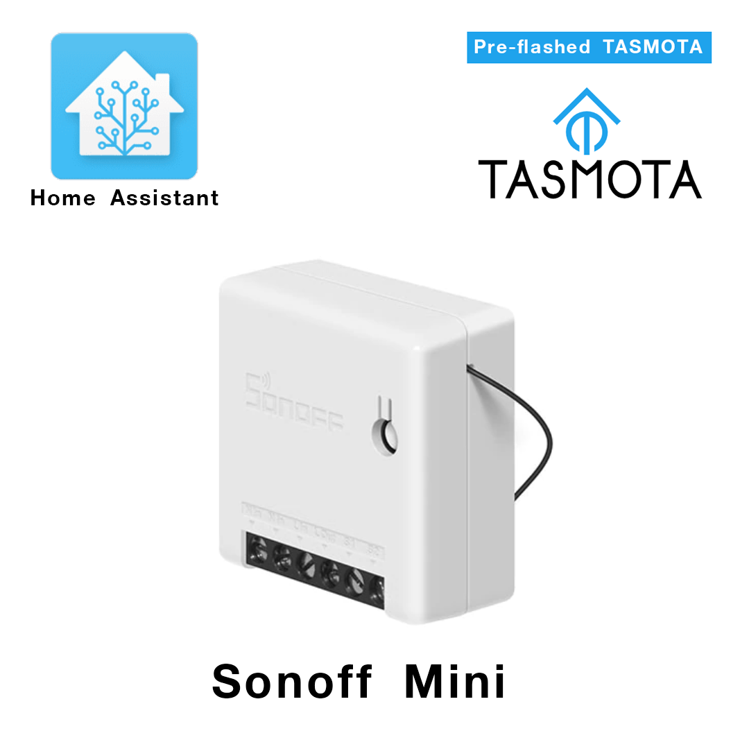 Sonoff ฺMini Pre-Flashed with Tasmota ใช้งานกับ Home Assistant หรือระบบ Home Automation อื่นๆ