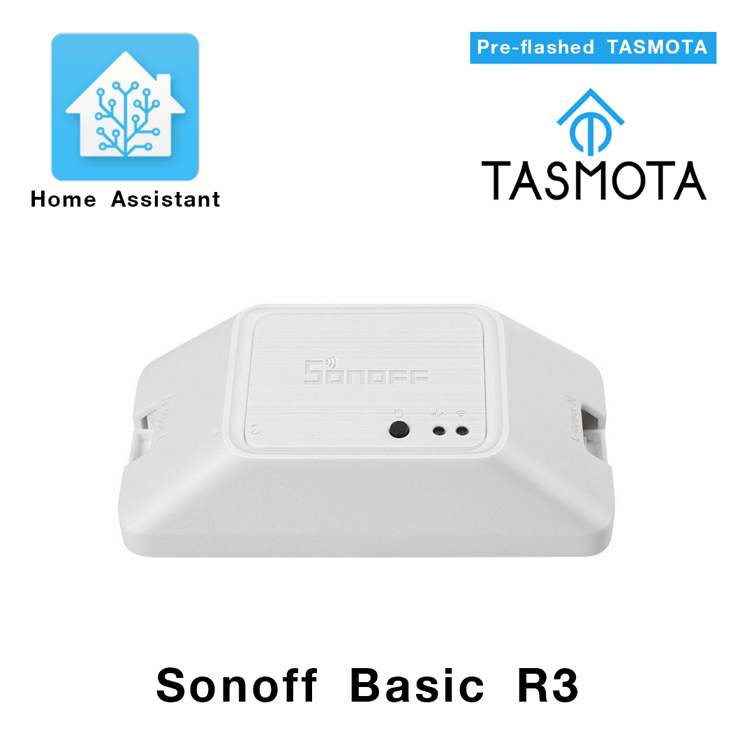 Sonoff ฺBasic R3 Pre-Flashed with Tasmota ใช้งานกับ Home Assistant หรือระบบ Home Automation อื่นๆ